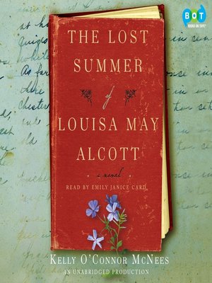 The Lost Summer of Louisa May Alcott - Audiobook